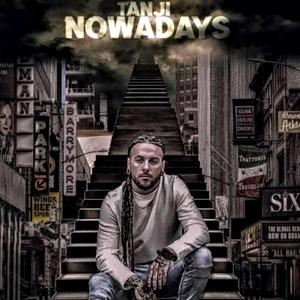 Nowadays (Explicit)