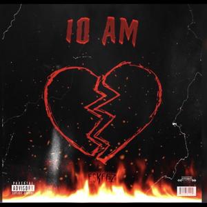 10 AM (Explicit)