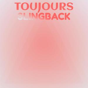 Toujours Slingback