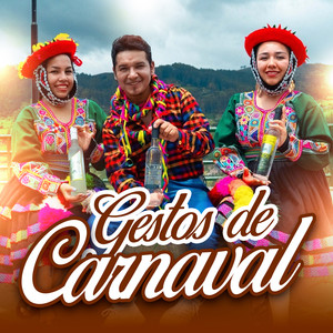 Gestos Del Carnaval