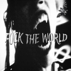 **** the world (Explicit)