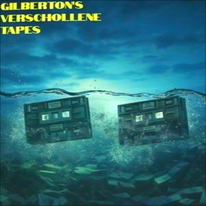 Gilberton's verschollene Tapes (Explicit)