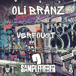 Verfougt (feat. Oli Bränz & Belzzebueb) [Explicit]