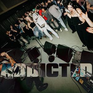 ADDICTED