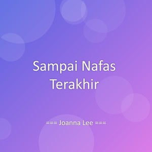 Sampai Nafas Terakhir