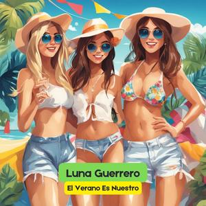 El Verano Es Nuestro (feat. Luna Guerrero)