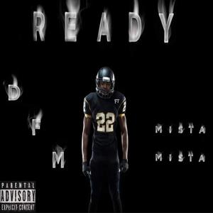 Ready (feat. Mista Mista) (Explicit)