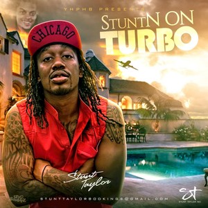 Stunt'n On Turbo (Explicit)