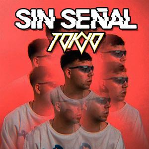 Sin Señal (Dj Tokyo Remix)
