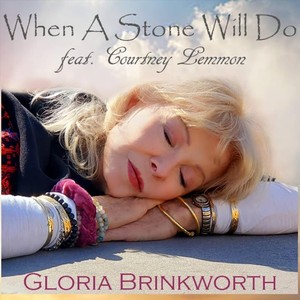 When a Stone Will Do (feat. Courtney Lemmon)