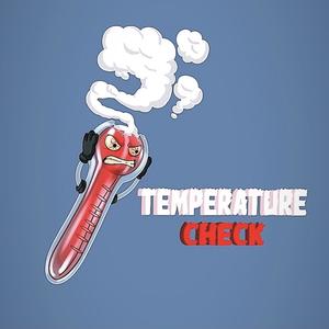 Temperature Check (Explicit)