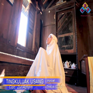 Tingkuluak Usang (Pop Minang Nostalgia)