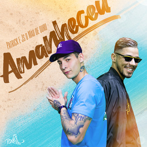 Amanheceu (Explicit)