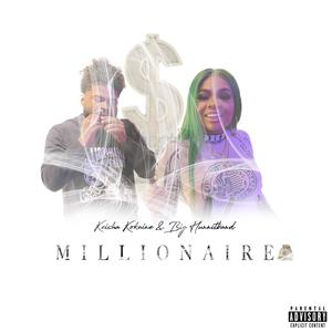 Millionaire (feat. Big Hunnitband) [Explicit]