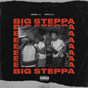 Big Steppa (Explicit)