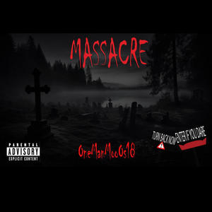 Massacre (Explicit)