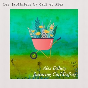 Les jardiniers by Carl et Alex