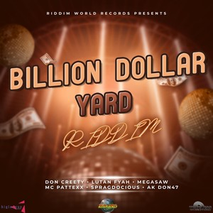 Billion Dollar (Yard) [Riddim]