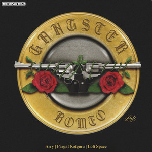 Gangster Romeo (Lofi)