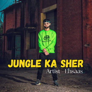 Jungle Ka Sher