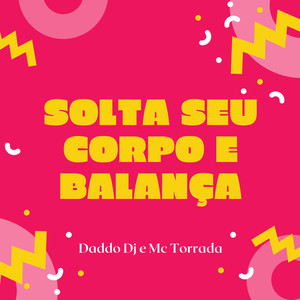 Solta Seu Corpo e Balança