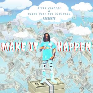 Make It Happen (Explicit)