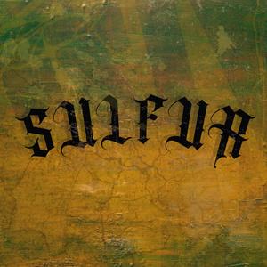 Sulfur (feat. Poets One, Epic_Mc, Abysser One, Grizzly Bastard, Outpost31 & DJ Rellik) [Explicit]