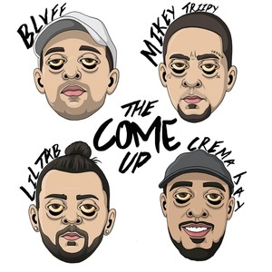 The Come Up(feat. Lil Tab, Crema Jay & MikeyTriipy) (Explicit)