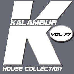 Kalambur House Collection Vol. 77