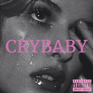 CRYBABY (Explicit)