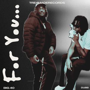 For you... (feat. Dubb|Explicit)