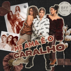 Me Ama É O Caralho (Explicit)