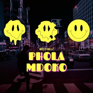 Phola Mdoko (Explicit)