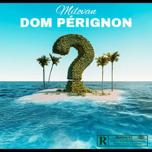 Dom Pérignon (Explicit)