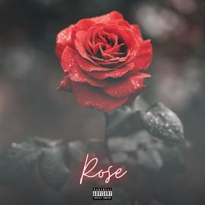Rose (Explicit)