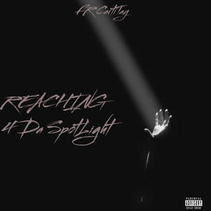 Reaching 4 Da SpotLight (Explicit)