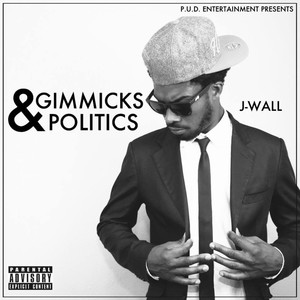 Gimmicks & Politics (Explicit)