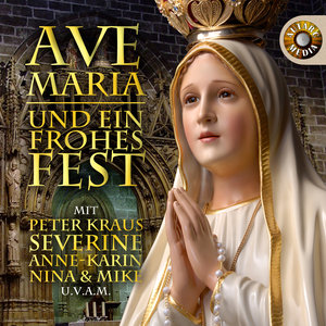 Ave Maria und ein frohes Fest!