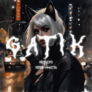 GATIK (feat. BadcatLeatmebrakthis & yefrin what ta) (Explicit)