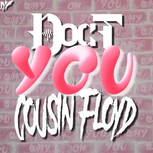 YOU (feat. CousinFloyd)