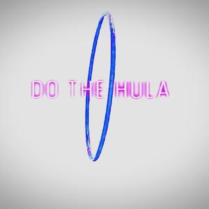 DO THE HULA (Radio Edit|Explicit)