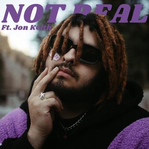 Not Real (feat. Jon Keith)