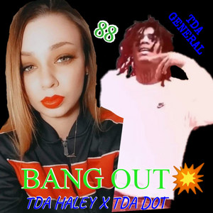 Bang out (Explicit)