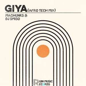 Giya (Afro Tech Mix)