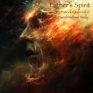 Father's Spirit (feat. David Michael Tardy)