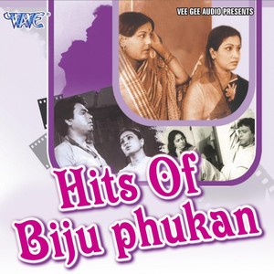 Hits of Biju Phukan