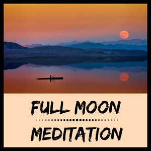 Full Moon Meditation - Goddess Meditation for Coming in Contact with Your Inner Self