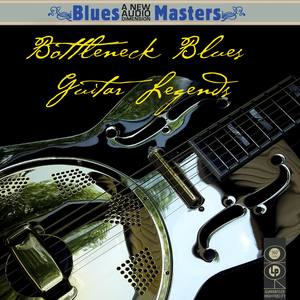 Bottleneck Blues Guitar Legends