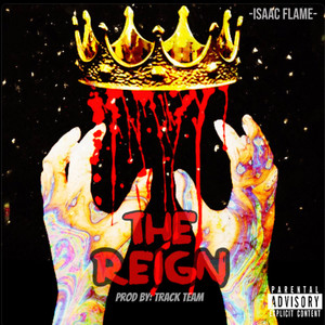 The Reign (Explicit)