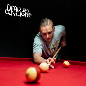 Dead by Daylight (Explicit)